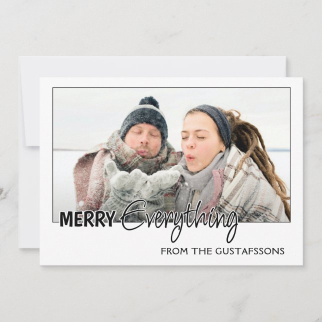 Custom Photo Funny Merry Everything Humour Text Holiday Card (Front)