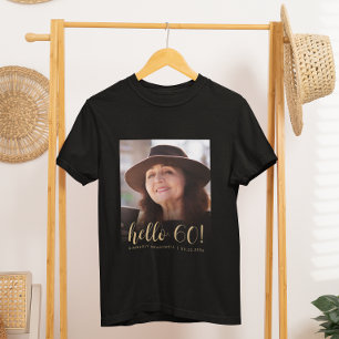 Custom Photo Hello 60 Sixtieth Birthday Party T-Shirt