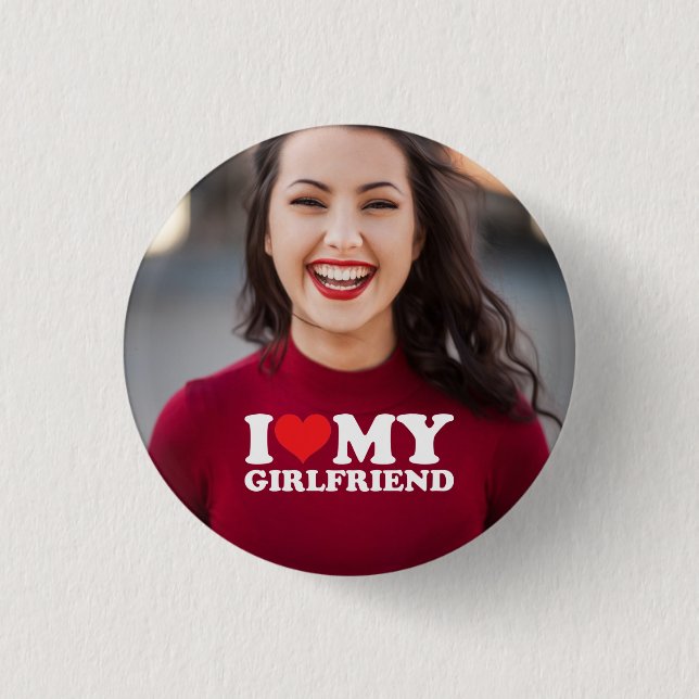 Custom Photo I Love My Girlfriend 1 Inch Round Button (Front)