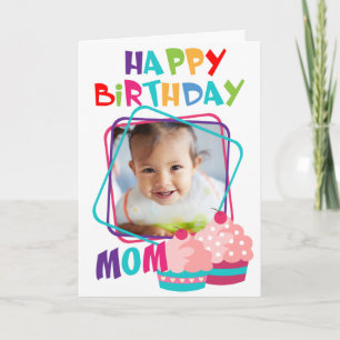 Custom Photo Mom Birthday Card