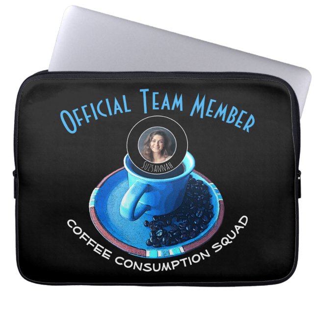 Custom Photo Name Fun Coffee Consumption Squad Laptop Sleeve (Front)