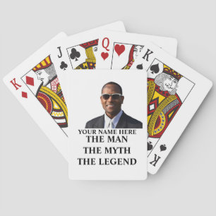 Custom photo name the man the myth the legend playing cards