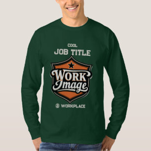 Custom Photo Personalized Job Title & Workplace T-Shirt