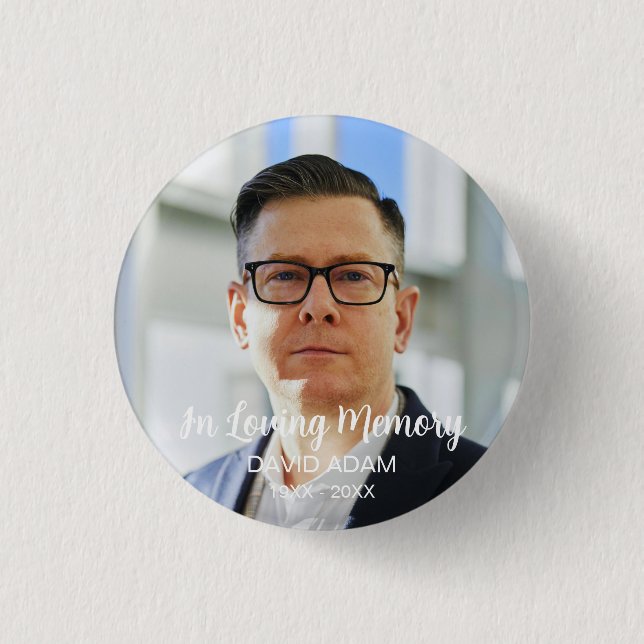 Custom Photo Personalized Memorial Tribute Funeral 1 Inch Round Button (Front)