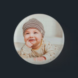 Custom Photo Personalized Photo 1 Inch Round Button<br><div class="desc">Custom Photo – Personalized Just for You!"
Click to upload your favorite photo and create a one-of-a-kind custom product. Whether it's for a gift or a keepsake,  your memories deserve a personal touch.</div>