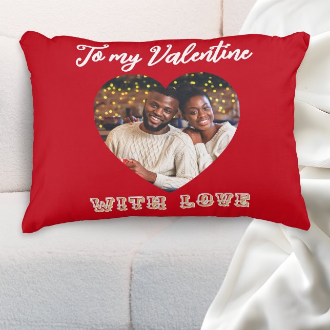 Custom Photo Romantic Heart Red Valentine’s Day Accent Pillow (A red accent pillow with custom photo in a heart-shaped 'frame' and 'To my Valentine with Love')