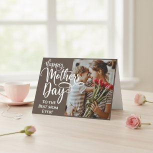 Custom Photo & Text Mother's Day Best Mom Ever Holiday Card