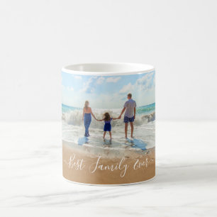 Custom Photo Text Your Own Design Best Family Ever Coffee Mug