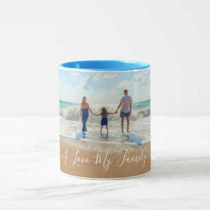 Custom Photo Text Your Own Design I Love My Family Mug