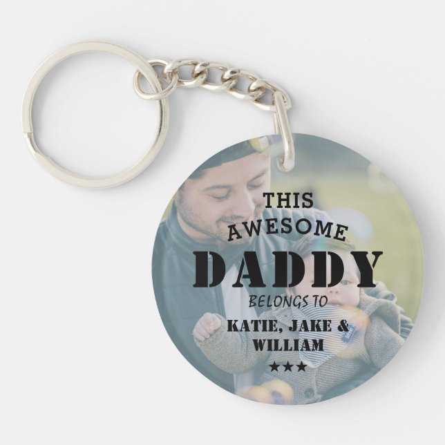 Custom Photo This Awesome DADDY Belongs to Names Keychain (Front)