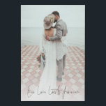 Custom Photo True Love Lasts Forever Wedding Faux Canvas Print<br><div class="desc">Custom Photo True Love Lasts Forever Wedding. Simply replace the sample photo with your own favourite of portrait orientation and of high resolution. Romantic saying is in an elegant set script at the bottom. You can change the colour of this text if necessary to better suit your photo via edit...</div>