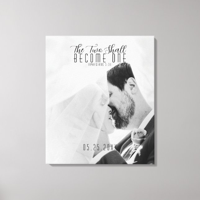 Custom Photo Two Shall Become One Wedding  Canvas Print (Front)