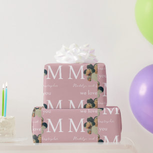 Custom Photo We Love You Mom Pink Mother's Day Wrapping Paper