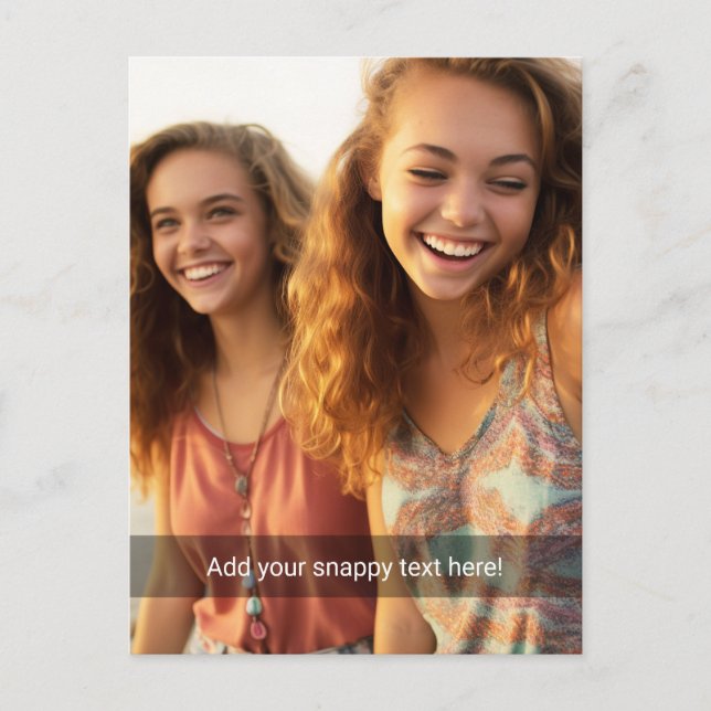 Custom Photo with Your Own Snap Chat Meme Postcard (Front)