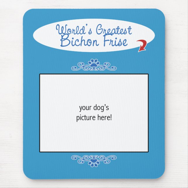 Custom Photo! Worlds Greatest Bichon Frise Mouse Pad (Front)