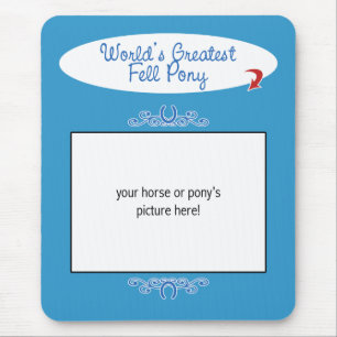 Custom Photo! Worlds Greatest Fell Pony Mouse Pad