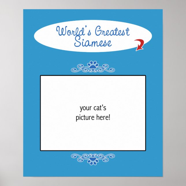 Custom Photo! Worlds Greatest Siamese Poster (Front)