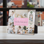 Custom Photos Mom You Are the Best | Personalized Plaque<br><div class="desc">Simply upload 6 of your most precious photos from your computer or phone to this modern, elegant photo plaque for mothers, featuring the text 'Mom'' in an elegant handwritten script 'You're the best' on a pale pink block background that can be changed to any colour. Personalize the message and children's...</div>