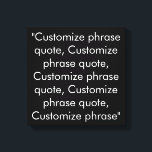 Custom phrase quote black and white elegant canvas print<br><div class="desc">Custom phrase quote black and white elegant Canvas Print
Customize, personalize with name, phrase, or text</div>
