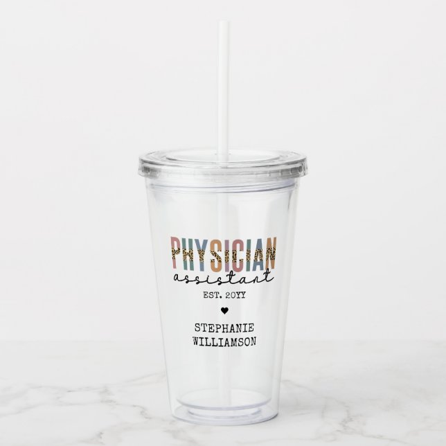 Custom Physician Assistant Physician Associate Acrylic Tumbler (Front)