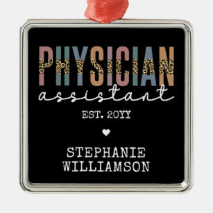 Custom Physician Assistant Physician Associate PA  Metal Ornament