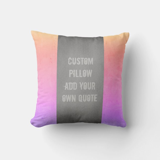 custom pillow add your own quote pink and grey (Front)