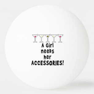 CUSTOM PING PONG BALLS, A GIRL NEEDS ACCESSORIES BALL