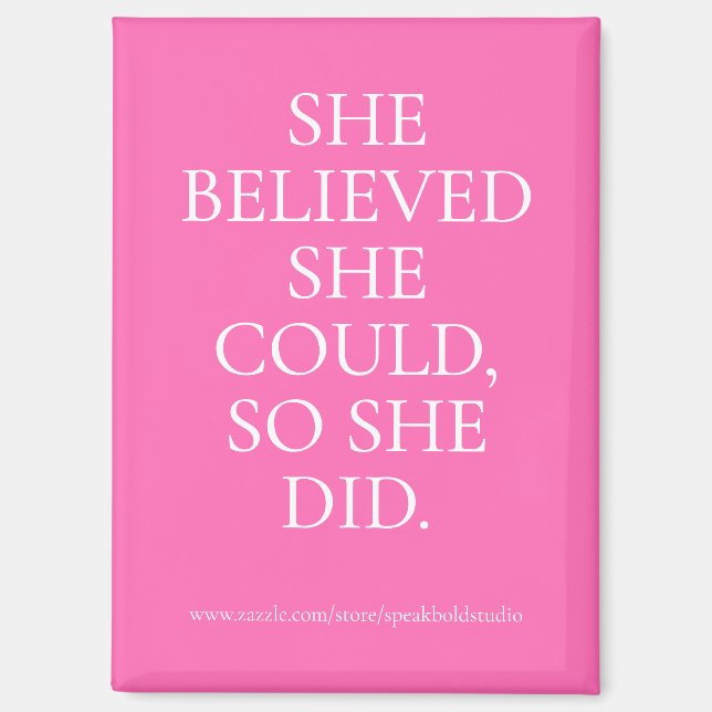 Custom Pink Motivational Quote Magnet for Her (Front)