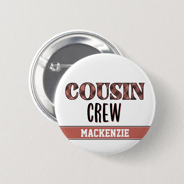 Custom Plaid Pattern Cousin Crew Cousin Squad 2 Inch Round Button (Front & Back)