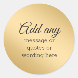 CUSTOM Plain Elegant Gold Classic Round Sticker
