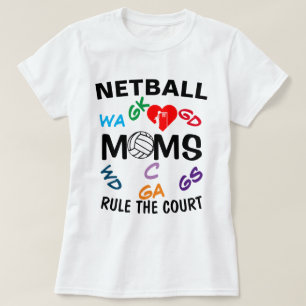 Custom Player Positions Netball Mums Rule T-Shirt