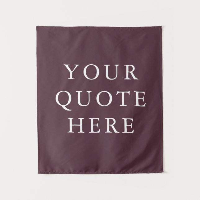 Custom Plum Purple Personalized Your Quote Wall Tapestry (Front)