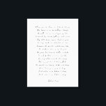 Custom Poem Print on Canvas<br><div class="desc">Add your favourite poem or verse to this high quality gallery wrap canvas. Customize the text,  font and size to make a memorable gift for yourself or loved one to admire and be inspired for years to come.</div>