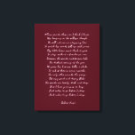 Custom Poem Print on Canvas<br><div class="desc">Add your favourite poem or verse to this high quality gallery wrap canvas. Customize the text,  font and size to make a memorable gift for yourself or loved one to admire and be inspired for years to come.</div>