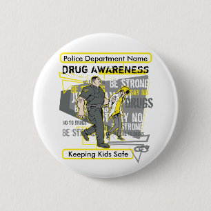 Custom Police Drug Awareness 2 Inch Round Button