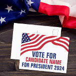 Custom Political Candidate 2024 Election Campaign  Postcard<br><div class="desc">Customizable political campaign candidate postcards with the American flag on top of your text in red,  white,  and blue. Add your choice for president or other political office in the 2024 election. Bold custom text.</div>