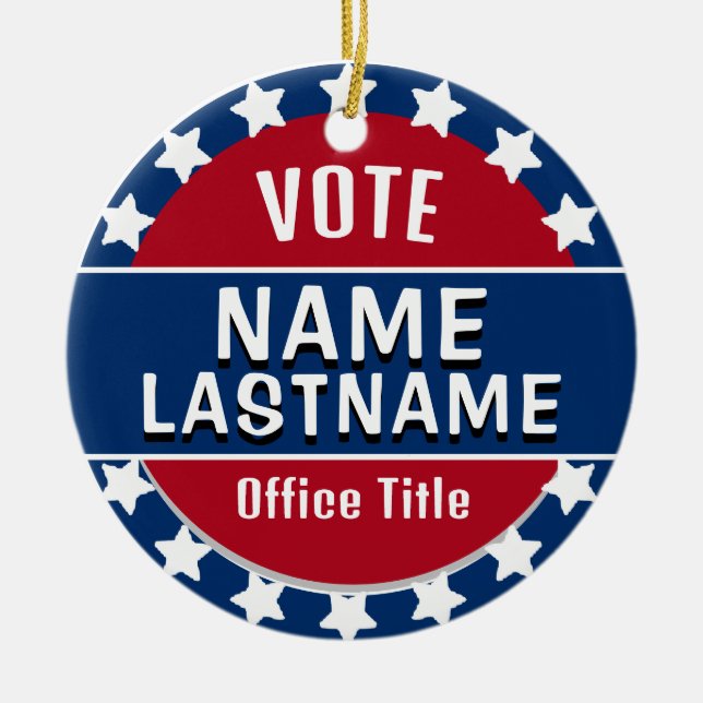Custom Political Election Template Ceramic Ornament (Front)