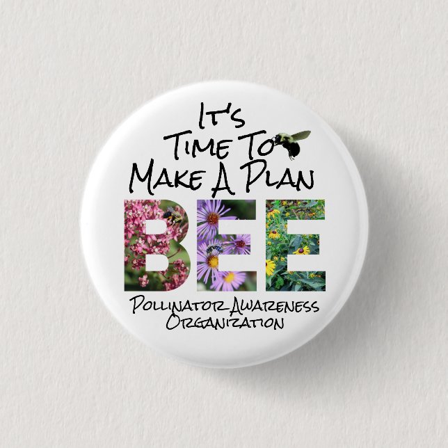 Custom Pollinator Organization Plan Bee 1 Inch Round Button (Front)