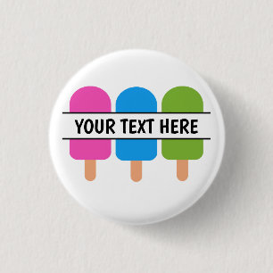 Custom popsicle 1 inch round button