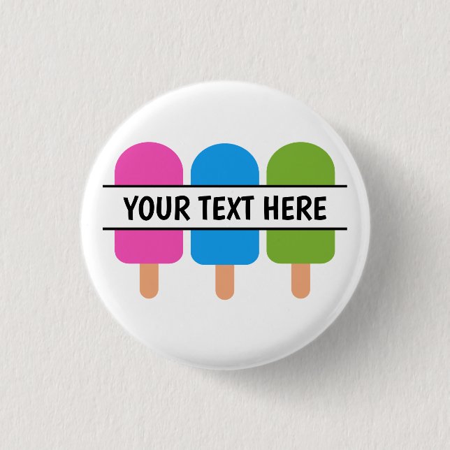 Custom popsicle  1 inch round button (Front)