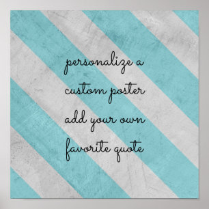 custom poster add your quote shabby chic stripes