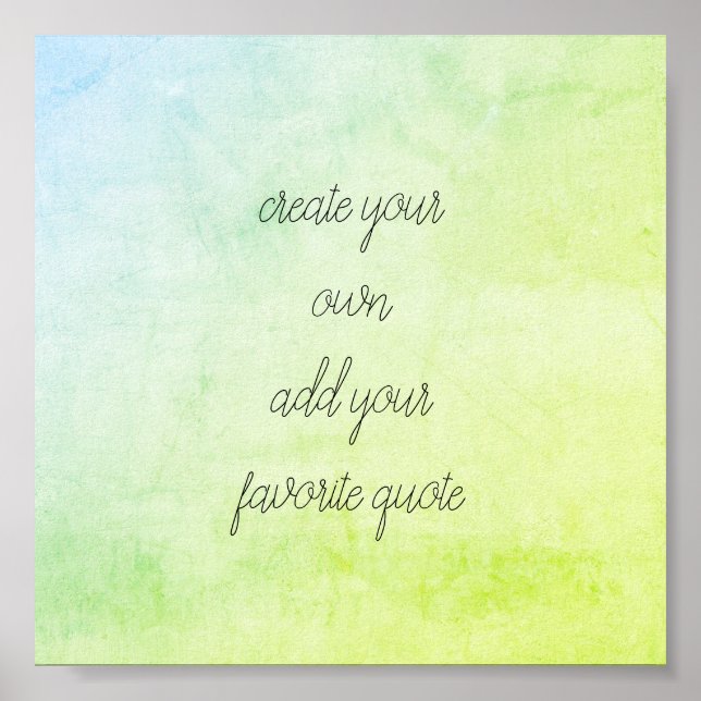 custom poster add your quote watercolor design (Front)