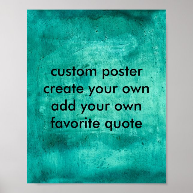custom poster create your own 8 x 10 teal blue (Front)