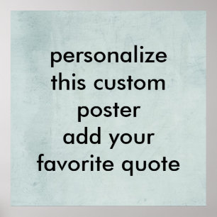 custom poster to personalize with your own quote