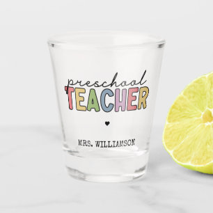 Custom Preschool Teacher Personalized Gifts Shot Glass