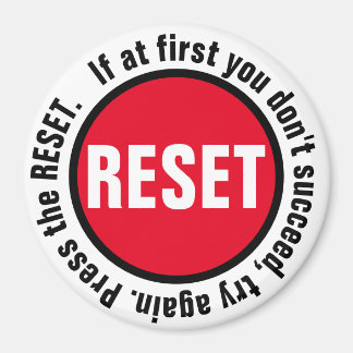 Custom Press the Reset Button Magnet