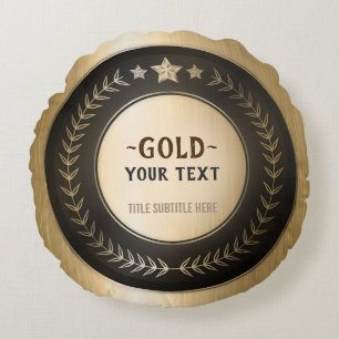 CUSTOM PRINT DIY MEDAL Gold #1 Champion EDITABLE Round Pillow