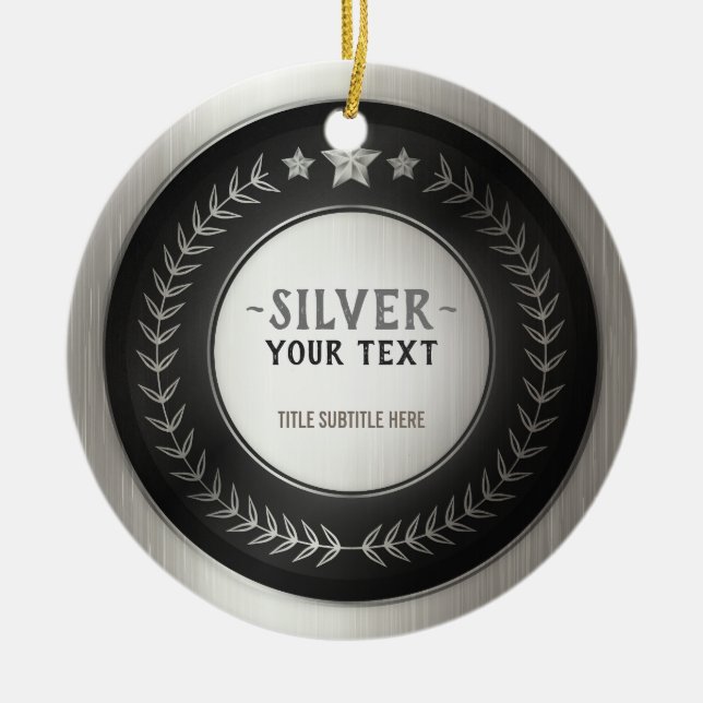 CUSTOM PRINT DIY MEDAL Silver ADD YOUR LOGO edit Ceramic Ornament (Front)