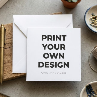 Custom Print Your Own | Printing My Own To Order Card