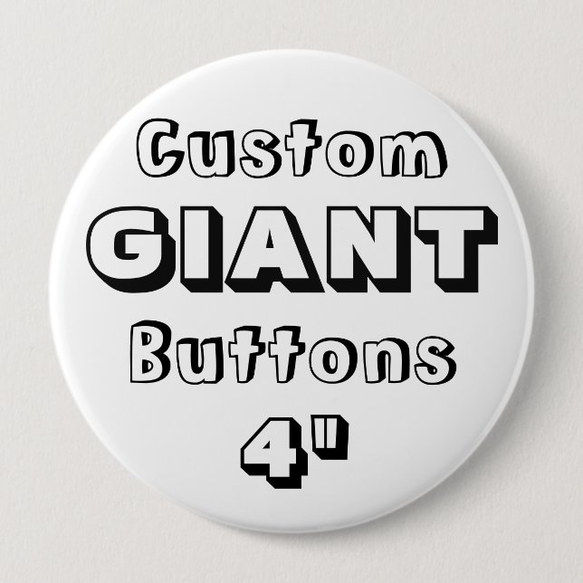 Custom Printed GIANT 4" Button Pin (Front)